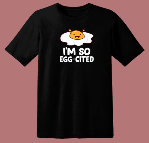 Im So Egg Cited Gudetama 80s T Shirt