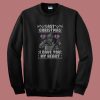 My Last Christmas 80s Sweatshirt