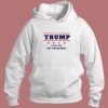 Donald Trump Forever My President Hoodie Style