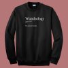 Funny Wumbology Meaning 80s Sweatshirt