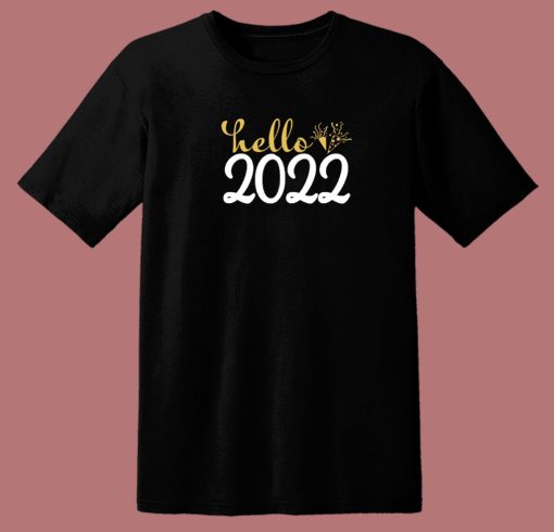 Hello 2022 80s T Shirt