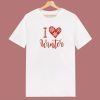 I Love Winter 80s T Shirt