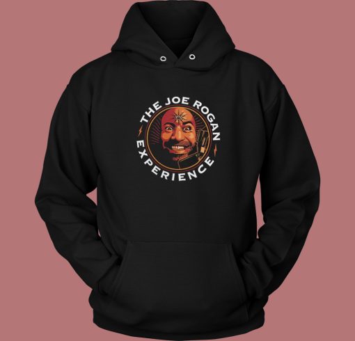 Joe Rogan Experience Funny Hoodie Style