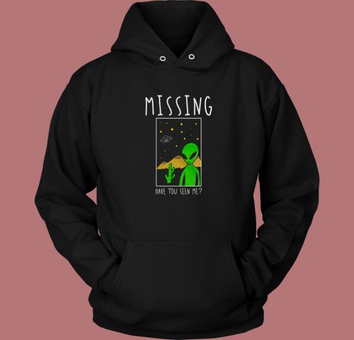 Missing Alien Funny Hoodie Style