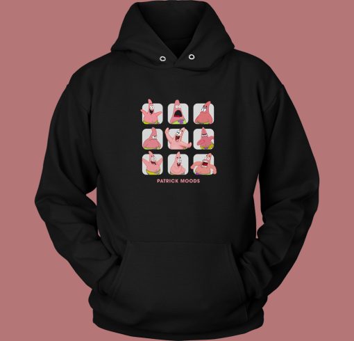 Patrick Star Moods Aesthetic Hoodie Style