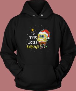 This Jolly Enough Aesthetic Hoodie Style