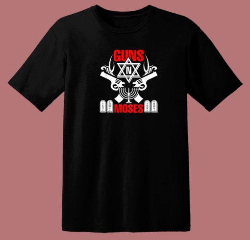 Guns N Moses Funny 80s T Shirt Style