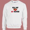 Miso Not Misogyny 80s Sweatshirt