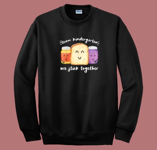 Team Kindergarten Meme 80s Sweatshirt