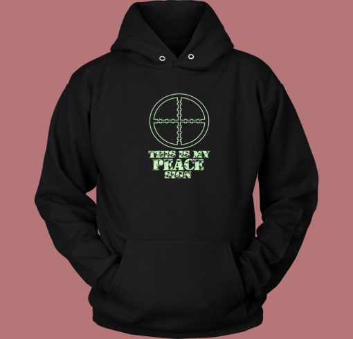 This Is My Peace Sign Hoodie Style