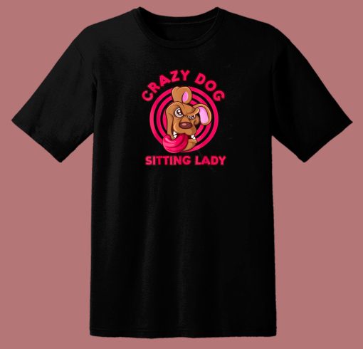 Crazy Dog Sitting Lady Pet 80s T Shirt Style