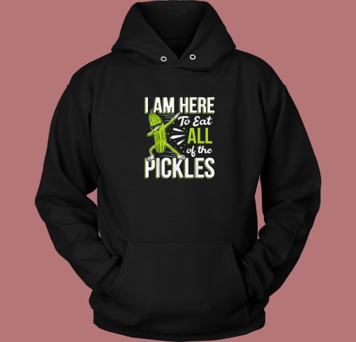 Eat All The Pickles Funny Dabbing Hoodie Style