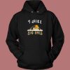 I Hike Big Ones Mountain Funny Hoodie Style