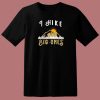 I Hike Big Ones Mountain Funny 80s T Shirt Style