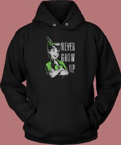 Peter Pan Never Grow Up Hoodie Style