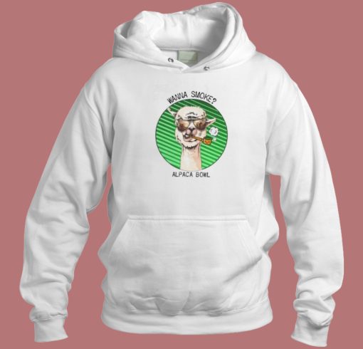 Wanna Smoke Alpaca Bowl Hoodie Style