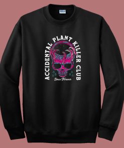 Plant Killer Club 80s Sweatshirt