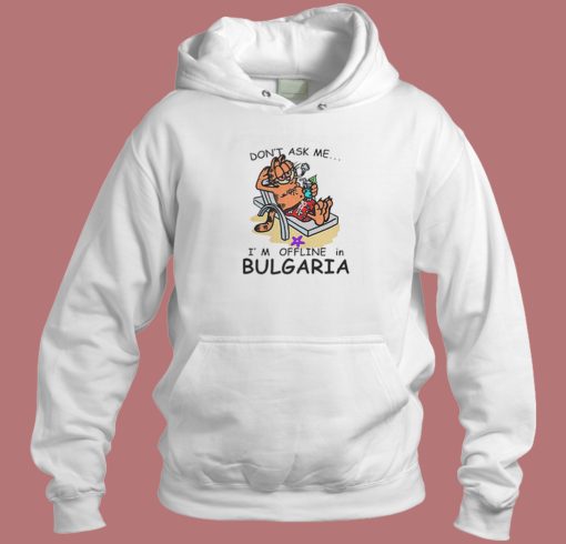 Garfield In Bulgaria Hoodie Style On Sale