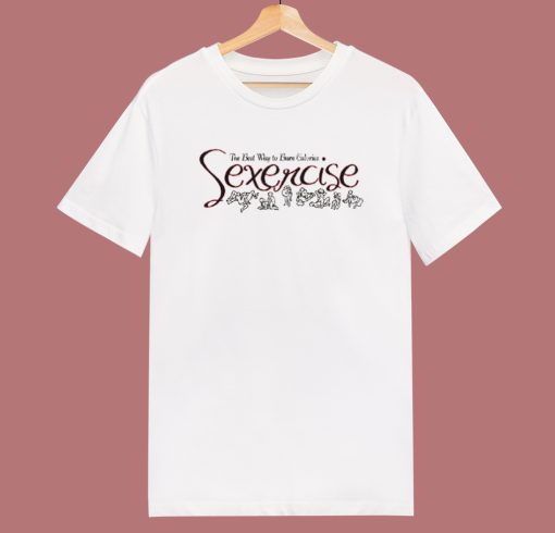 Sexercise Burn Calories 80s T Shirt Style