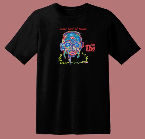 The The Sweet Bird Of Truth 80s T Shirt Style