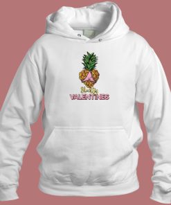 Pineapple Heart Slutty Valentines Hoodie Style