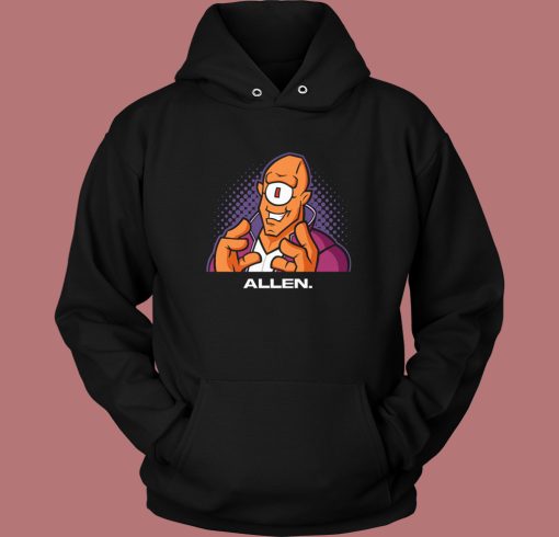 Because Im Allen Hoodie Style On Sale