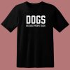 Dogs Because People Suck T Shirt Style On Sale