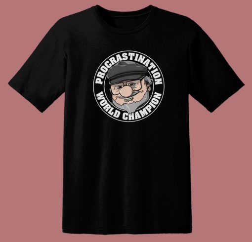 Procrastination Champion T Shirt Style On Sale