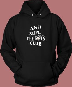 Anti Supe the Boys Club Hoodie Style