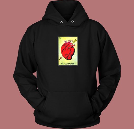 El Corazon Loteria Hoodie Style