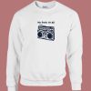 No Static At All Steely Dan Sweatshirt