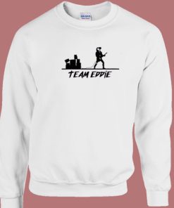 Team Eddie Stranger Things Sweatshirt