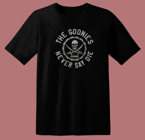 The Goonies Never Say Die T Shirt Style