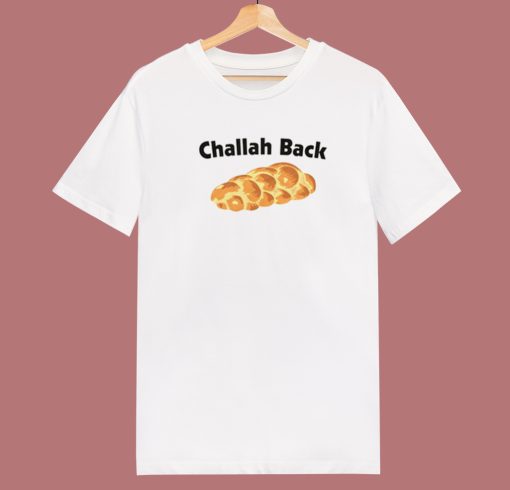 Challah Back Broad City T Shirt Style