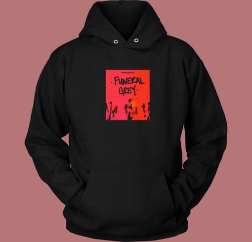 Funeral Grey Waterparks Hoodie Style