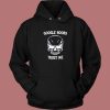 Google Boobs Skull Trust Me Hoodie Style