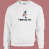 I Can Fix Him Ladies Sweatshirt