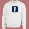 Need Head Funny Sweatshirt