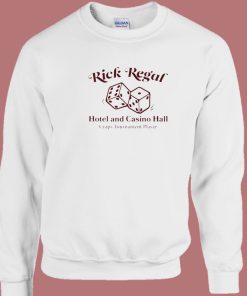 Ricky Regal Hotel and Casino Hall Sweatshirt