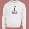 Smoke Marijuana Ignore Parent Sweatshirt