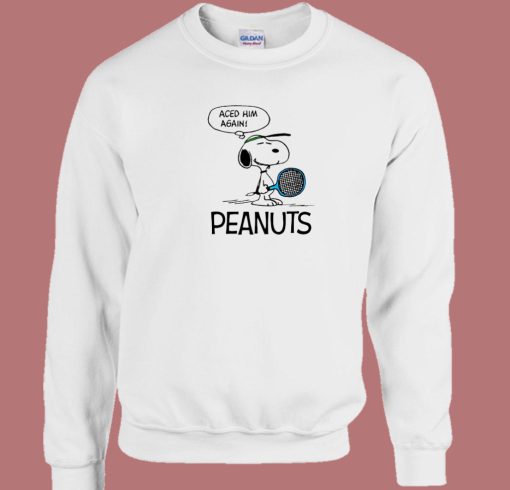 Aced Him Again Peanuts Snoopy Sweatshirt