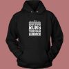 Everything Run Through Lubbock Hoodie Style