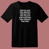 Pro Black Pro Brown Pro Queer T Shirt Style