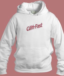 Yes I Cum Fast Hoodie Style