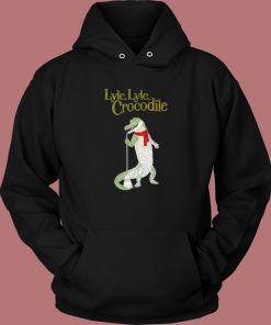 Lyle Lyle Crocodile Funny Hoodie Style