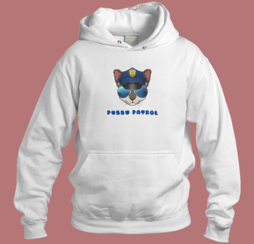 Pussy Patrol Funny 80s Hoodie Style