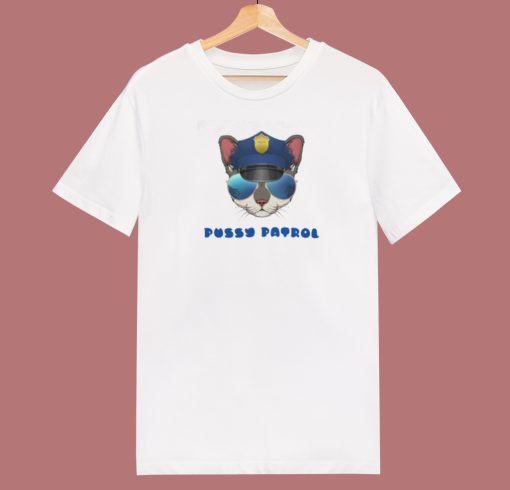 Pussy Patrol Funny 80s T Shirt Style