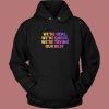 Were Here Were Queer 80s Hoodie Style