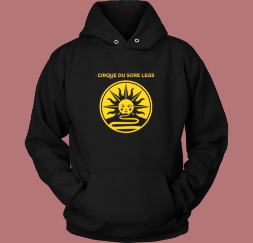 Cirque Du Sore Legs Hoodie Style