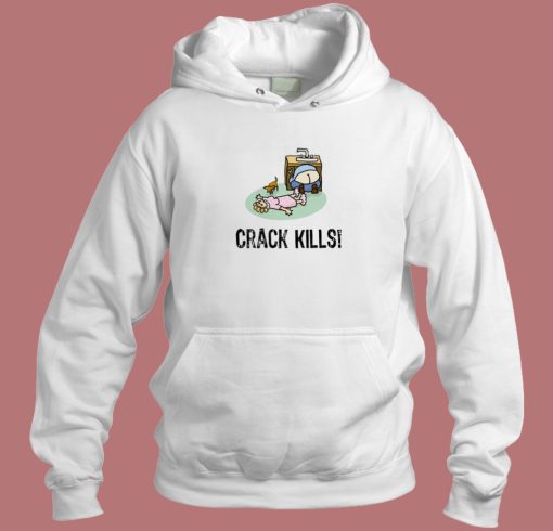 Crack Kills Funny 80s Hoodie Style